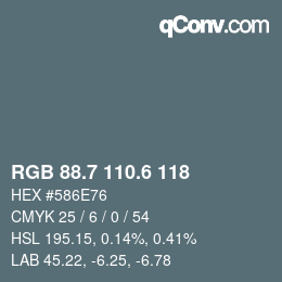 カラーコード: RGB 88.7 110.6 118 | qconv.com