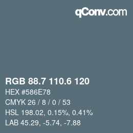 カラーコード: RGB 88.7 110.6 120 | qconv.com