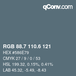カラーコード: RGB 88.7 110.6 121 | qconv.com