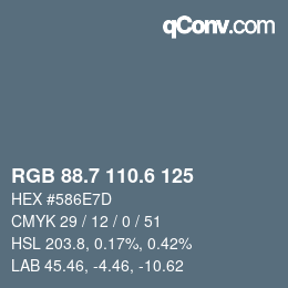 カラーコード: RGB 88.7 110.6 125 | qconv.com