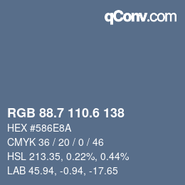カラーコード: RGB 88.7 110.6 138 | qconv.com