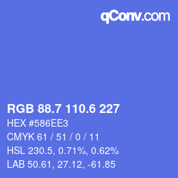 カラーコード: RGB 88.7 110.6 227 | qconv.com