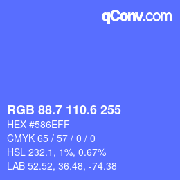 カラーコード: RGB 88.7 110.6 255 | qconv.com