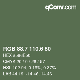 カラーコード: RGB 88.7 110.6 80 | qconv.com
