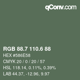 カラーコード: RGB 88.7 110.6 88 | qconv.com