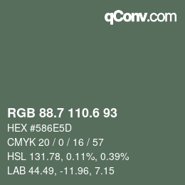 カラーコード: RGB 88.7 110.6 93 | qconv.com