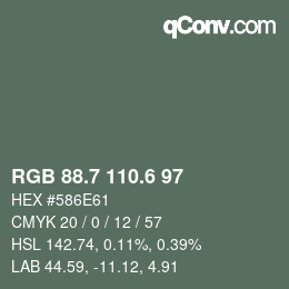 カラーコード: RGB 88.7 110.6 97 | qconv.com