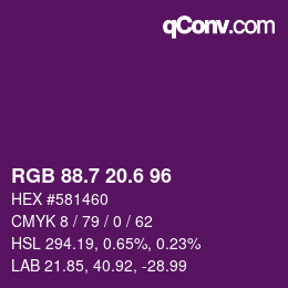 カラーコード: RGB 88.7 20.6 96 | qconv.com