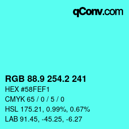カラーコード: RGB 88.9 254.2 241 | qconv.com