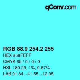 Color code: RGB 88.9 254.2 255 | qconv.com