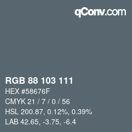 颜色代码: RGB 88 103 111 | qconv.com