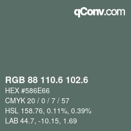 カラーコード: RGB 88 110.6 102.6 | qconv.com