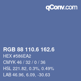 カラーコード: RGB 88 110.6 162.6 | qconv.com