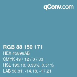 カラーコード: RGB 88 150 171 | qconv.com