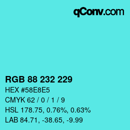 Color code: RGB 88 232 229 | qconv.com