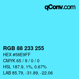 Color code: RGB 88 233 255 | qconv.com