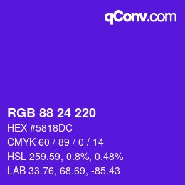 颜色代码: RGB 88 24 220 | qconv.com