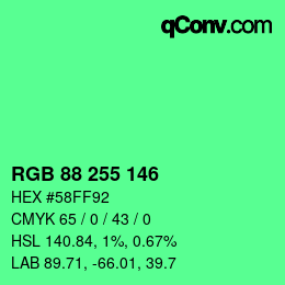 Color code: RGB 88 255 146 | qconv.com