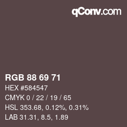 カラーコード: RGB 88 69 71 | qconv.com