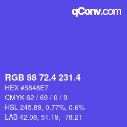 カラーコード: RGB 88 72.4 231.4 | qconv.com