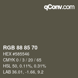 颜色代码: RGB 88 85 70 | qconv.com