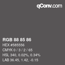 カラーコード: RGB 88 85 86 | qconv.com
