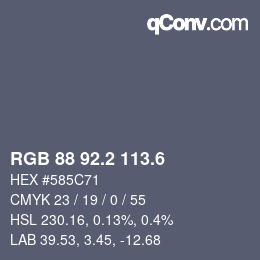 カラーコード: RGB 88 92.2 113.6 | qconv.com
