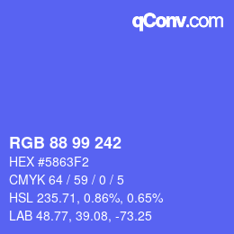 カラーコード: RGB 88 99 242 | qconv.com