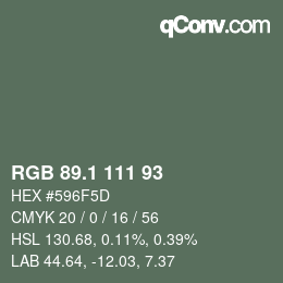 Color code: RGB 89.1 111 93 | qconv.com