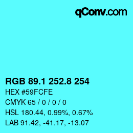 カラーコード: RGB 89.1 252.8 254 | qconv.com