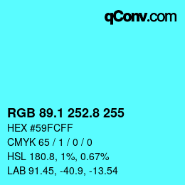 Color code: RGB 89.1 252.8 255 | qconv.com