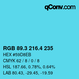 カラーコード: RGB 89.3 216.4 235 | qconv.com