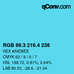 カラーコード: RGB 89.3 216.4 238 | qconv.com
