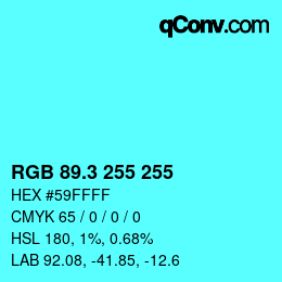 カラーコード: RGB 89.3 255 255 | qconv.com