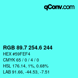カラーコード: RGB 89.7 254.6 244 | qconv.com