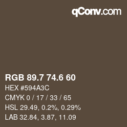 カラーコード: RGB 89.7 74.6 60 | qconv.com