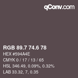 カラーコード: RGB 89.7 74.6 78 | qconv.com
