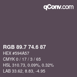 カラーコード: RGB 89.7 74.6 87 | qconv.com