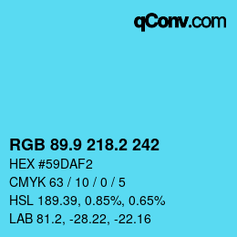 カラーコード: RGB 89.9 218.2 242 | qconv.com