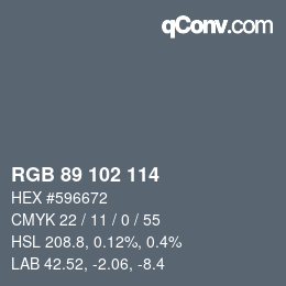 Color code: RGB 89 102 114 | qconv.com