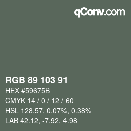 Color code: RGB 89 103 91 | qconv.com