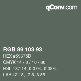 カラーコード: RGB 89 103 93 | qconv.com