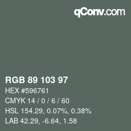 Color code: RGB 89 103 97 | qconv.com