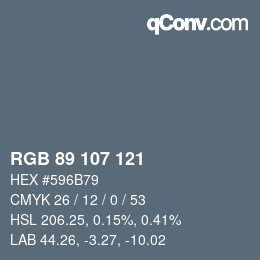 Color code: RGB 89 107 121 | qconv.com