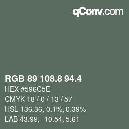 カラーコード: RGB 89 108.8 94.4 | qconv.com