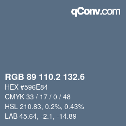 カラーコード: RGB 89 110.2 132.6 | qconv.com