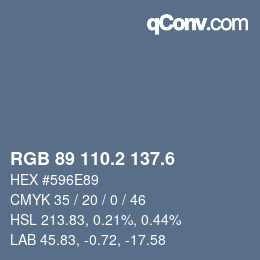 カラーコード: RGB 89 110.2 137.6 | qconv.com