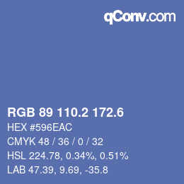 カラーコード: RGB 89 110.2 172.6 | qconv.com