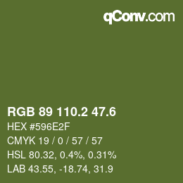 カラーコード: RGB 89 110.2 47.6 | qconv.com