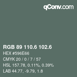 カラーコード: RGB 89 110.6 102.6 | qconv.com